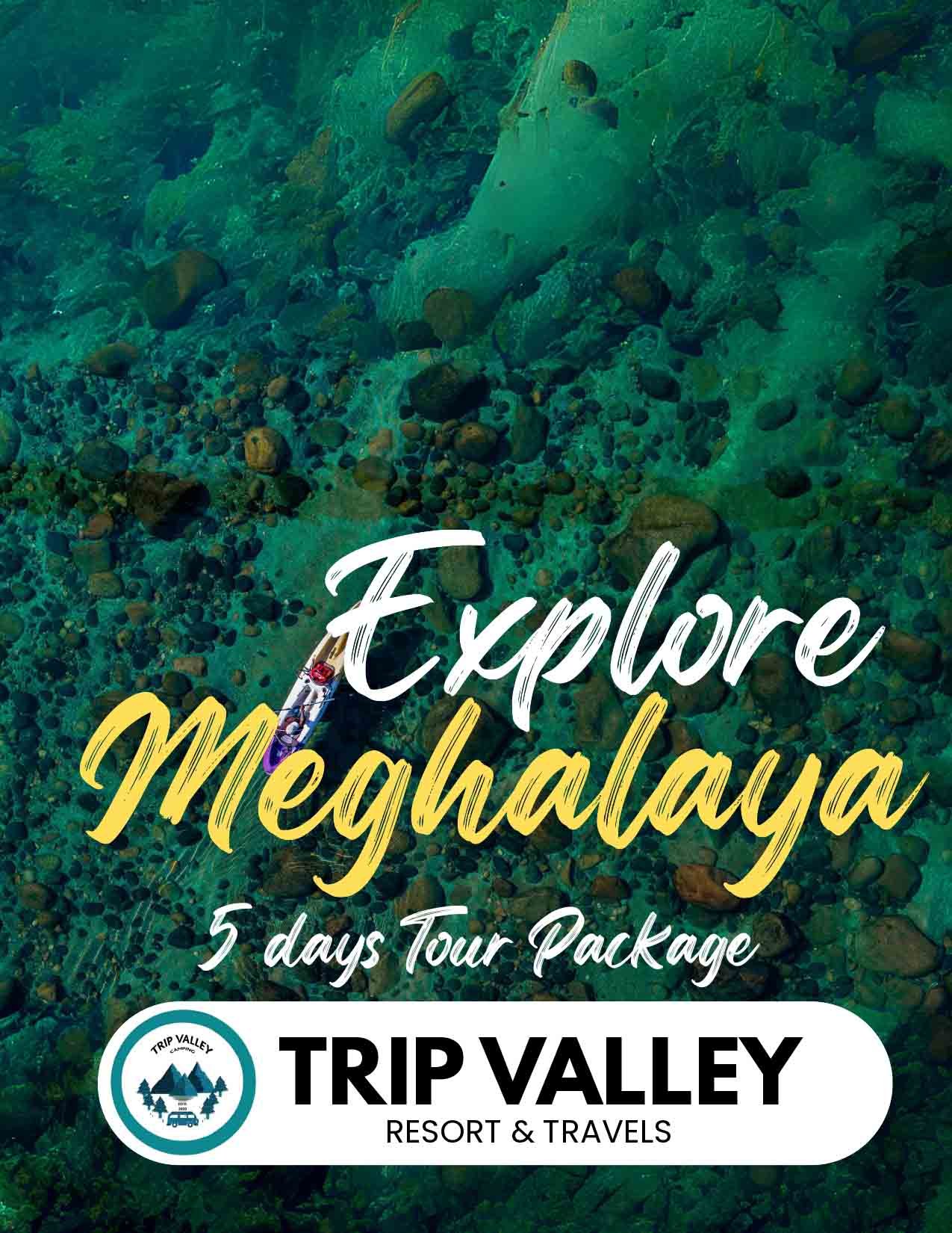 Explore Meghalaya Package